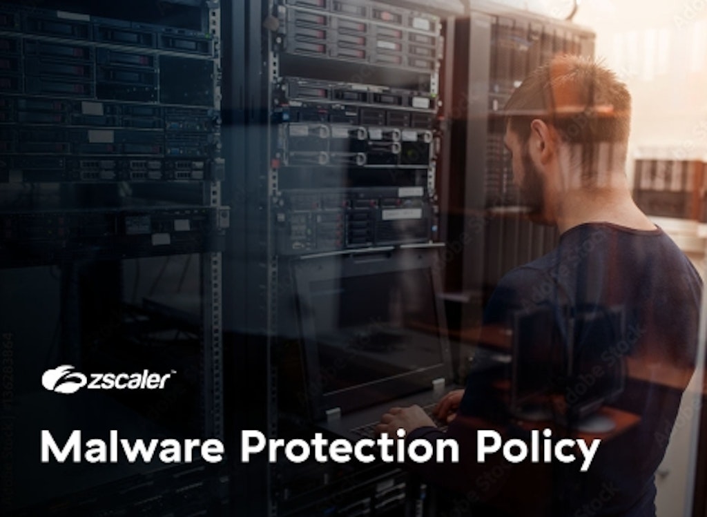 Zscaler Malware Protection Policy