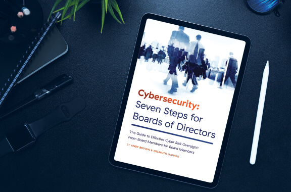 Cybersecurity: Seven Steps for Boards of Directors