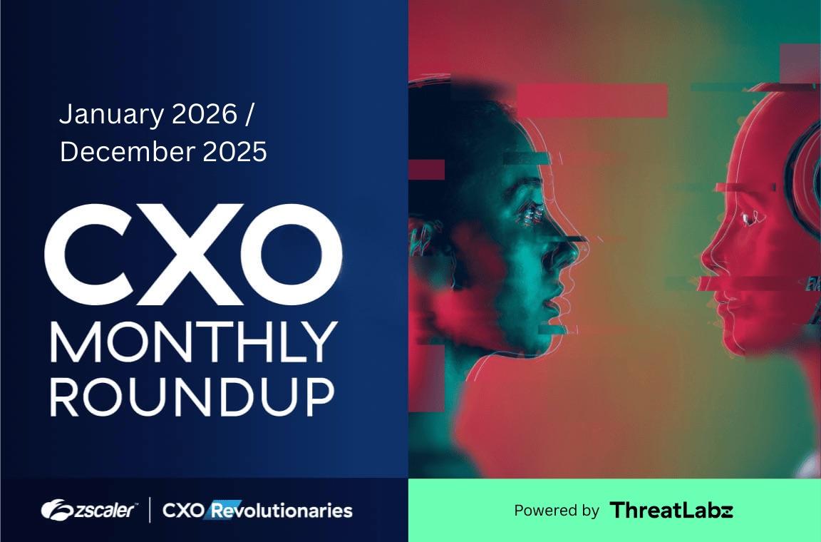CXO Monthly Roundup, January 2026: Zscaler ThreatLabz AI Security Report, new APT campaigns targeting government entities, technical analyses of the BlackForce phishing kit and Matanbuchus 3.0, and more CXO Monthly Roundup, January 2026: Zscaler ThreatLabz AI Security Report, new APT campaigns targeting government entities, technical analyses of the BlackForce phishing kit and Matanbuchus 3.0, and more
