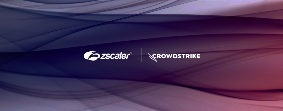 Zscaler-CrowdStrike