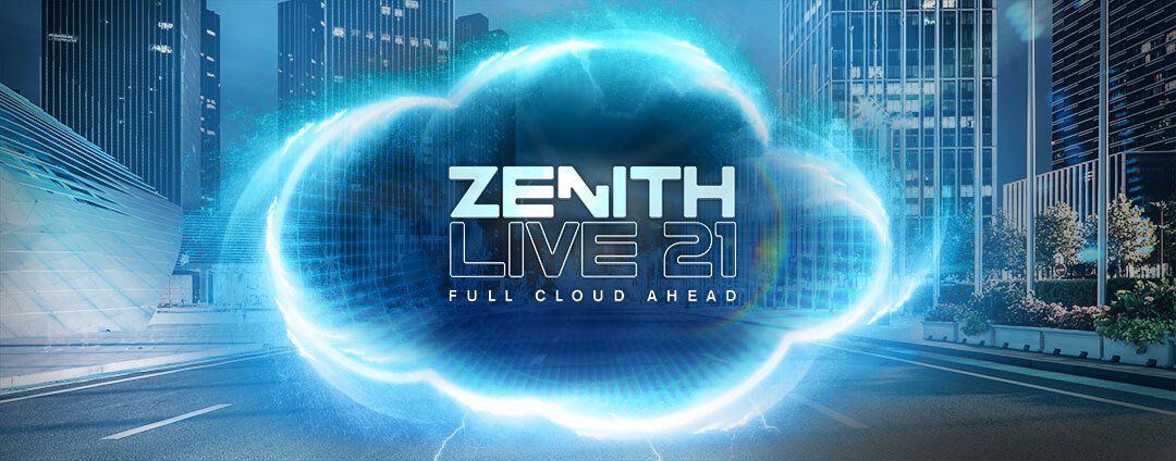 Zenith Live 21