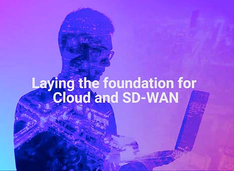 Cloud and SD-WAN transformation
