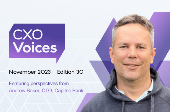 CXO Voices Ed 30 | Andrew Baker