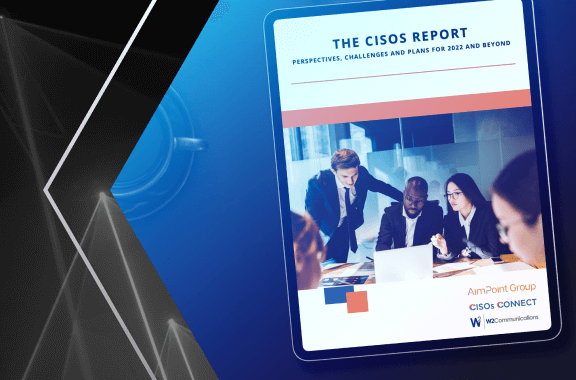 The CISO Report 2022